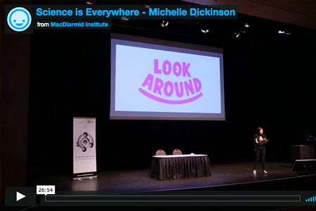 Science is Everywhere - Michelle Dickinson